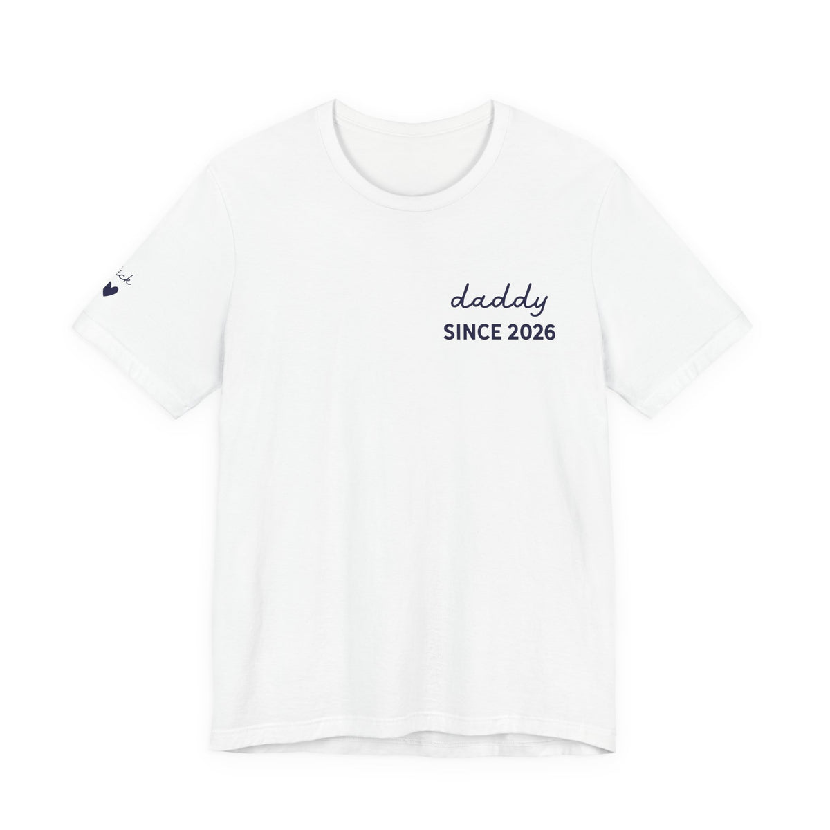 T-Shirt Dad Since Date on Heart and First Names on Sleeve