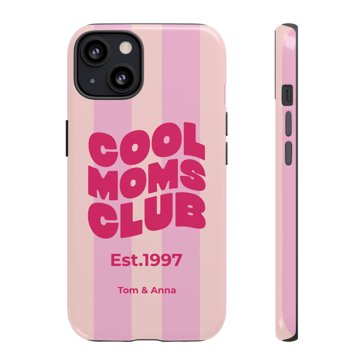 Phone Case Cool Moms Club & Names of children